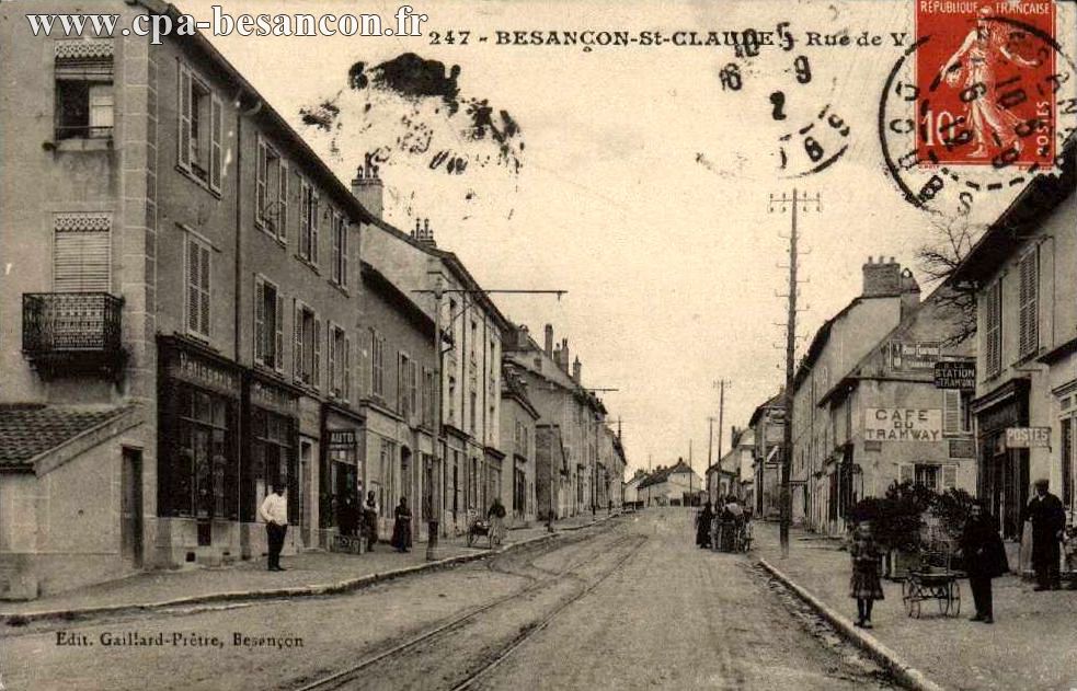 247 - BESANÇON-St-CLAUDE - Rue de Vesoul